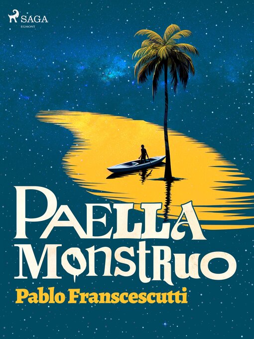 Title details for Paella monstruo by Pablo Franscescutti - Available